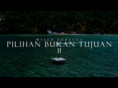 Willy Sopacua - Beta Pilihan Bukan Tujuan 2 (Official Music Video)
