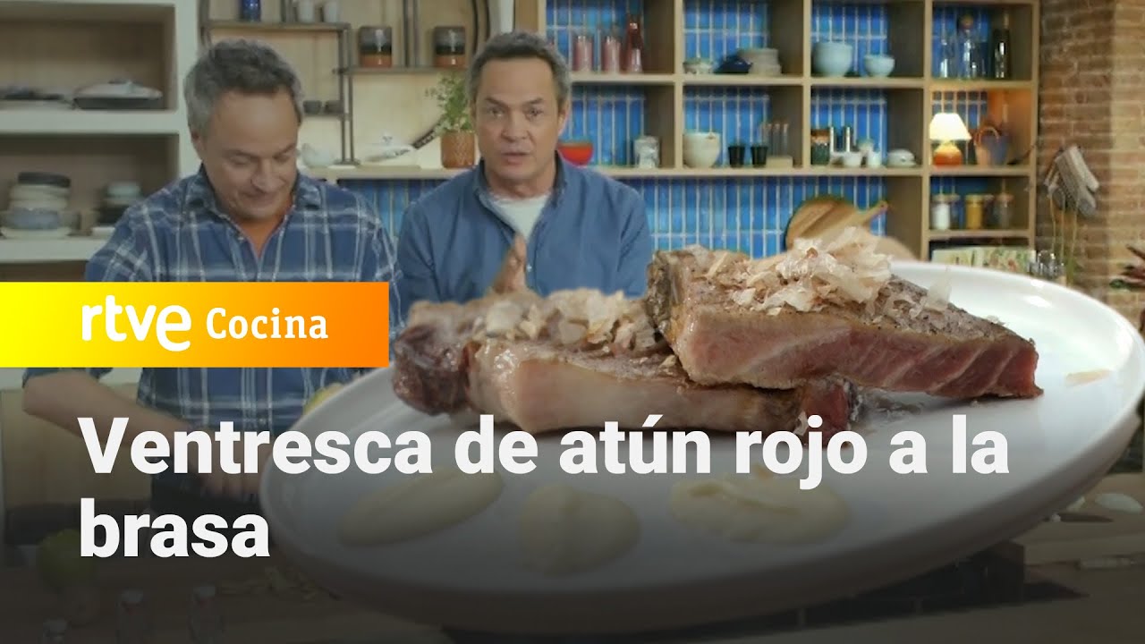 Ventresca de atún rojo a la brasa  - Menudos Torres | RTVE Cocina