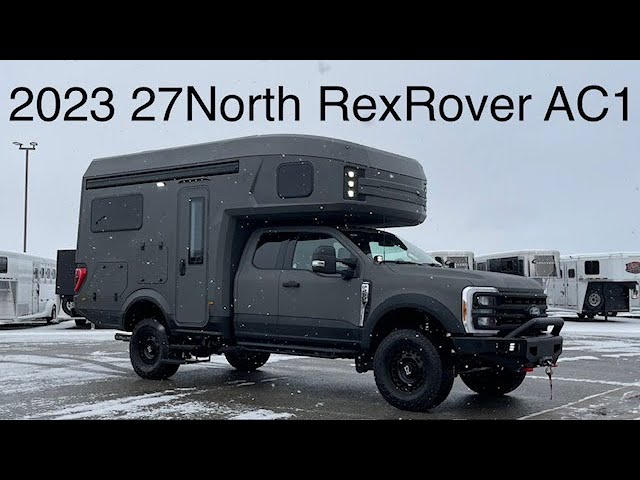 Preview image of 2023 27North RexRover AC1 Expedition Truck youtube video