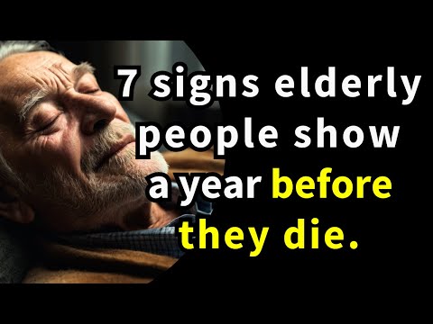 What Happens 1 Year Before Death - These 7 Signs Appear FIRST!