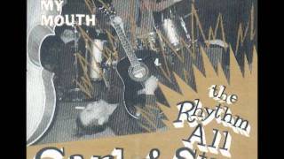 Carl and the Rhythm All Stars - Slipped My Mouth