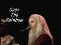 LEON RUSSELL - Over The Rainbow *Lyrics