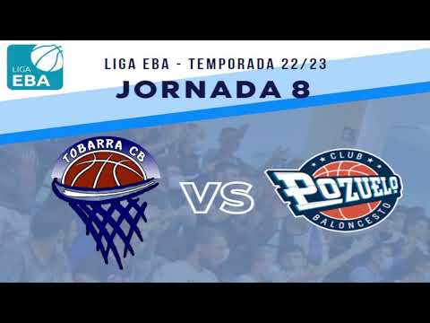 TOBARRA CB vs CB POZUELO (J8) | LIGA EBA 22-23