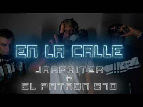 Jarfaiter x El Patron 970 - EN LA CALLE - Prod. Drippyvxn