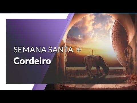 Símbolos da Semana Santa: Cordeiro