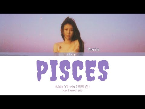 Yerin Baek (백예린) - 물고기 (Pisces) [Color Coded Lyrics (HAN/ROM/ENG)]