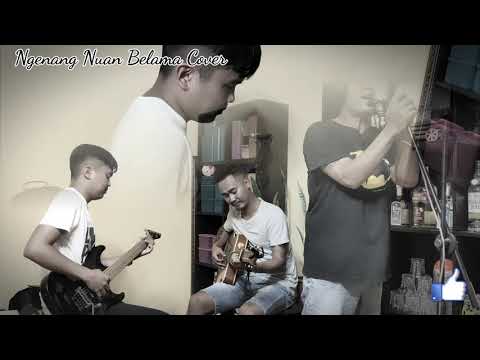 Ngenang Nuan Belama - Nai (COVER)
