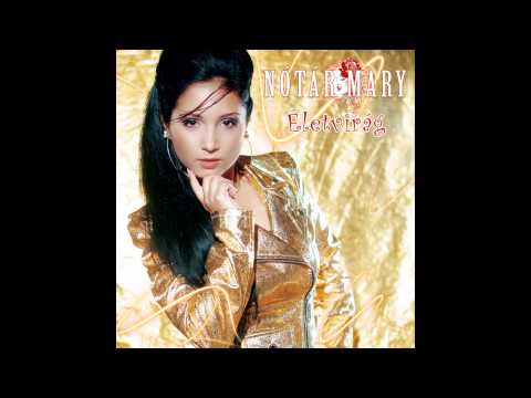 Nótár Mary - Húzza-húzza (Skyforce Label "Életvirág" album)