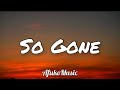 Monica So Gone Lyrics I M So Gone