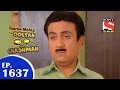 Taarak Mehta Ka Ooltah Chashmah - तारक मेहता - Episode 1637 ...