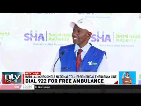 President Ruto launches single national toll-free medical emergency line