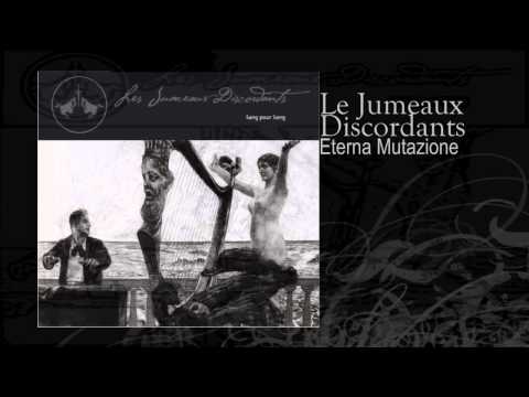 Le Jumeaux Discordants | Eterna Mutazione