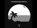 The Neighbourhood Daddy Issues Extended Version