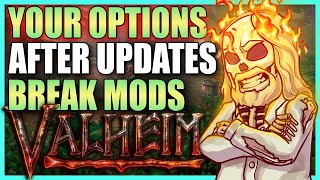 When Updates Break Mods How to Mod Valheim