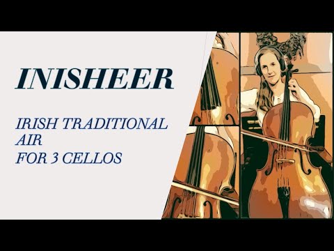 🍀 Irish traditional tune "Inisheer" for 3 cellos