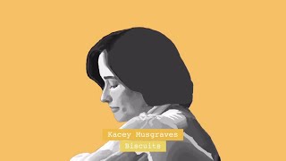 Kacey Musgraves - Biscuits [가사/해석]