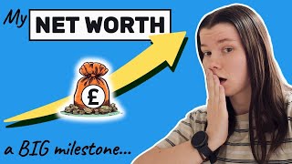 Revealing My Net Worth (at 28 in the UK)