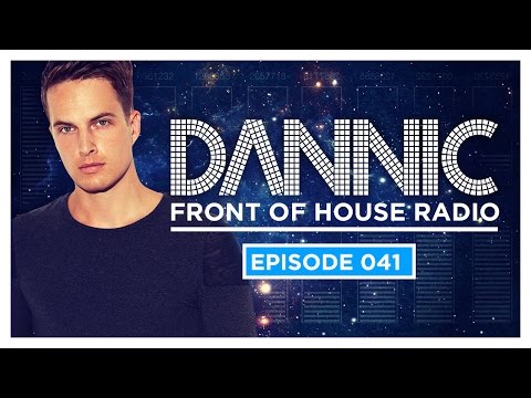 Dannic presents Front Of House Radio 041