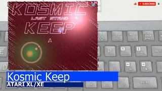 Atari XL/XE -=Kosmic Keep=- v1.0