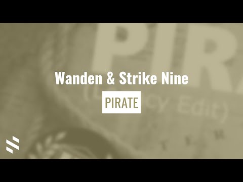 Wanden & Strike Nine - Pirate (Legacy Edit)