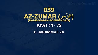 Download lagu Murottal Merdu Muammar ZA 039 : Surat Az-Zumar mp3
