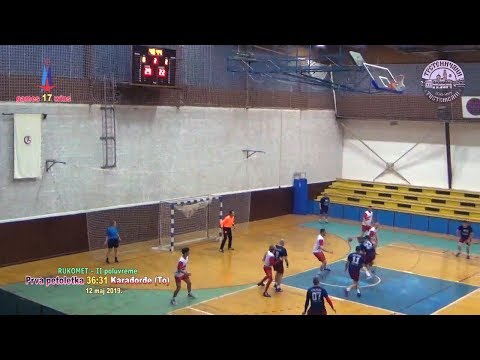 RUKOMET: Prva petoletka – Karađorđe (TO) 36:31, DRUGO POLUVREME; Trstenik SRB, maj 2019.