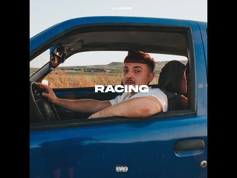 LiL Lex021 - RACING (Official video)