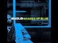 Madlib - Song for my father