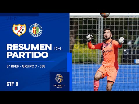 Resumen Rayo Vallecano B 1-1 Getafe B