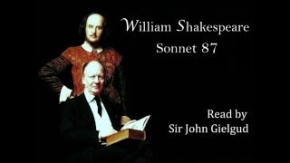 Sonnet 87 by William Shakespeare - Read by John Gielgud