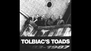 Tolbiac's Toads / 1983 - 1987 (Full LP)