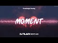 Anastazja Maciąg - Moment (DJ BLACK BOOTLEG 2023)