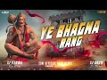 Ye Bhagwa Rang Dj Song Mujhe Chad Gaya Bhagwa Rang EDM Dailogues Mix DJ Verma X DJ ARUN