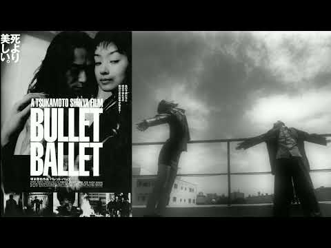 [Bullet Ballet Full Soundtrack] -Chu Ishikawa (1998)