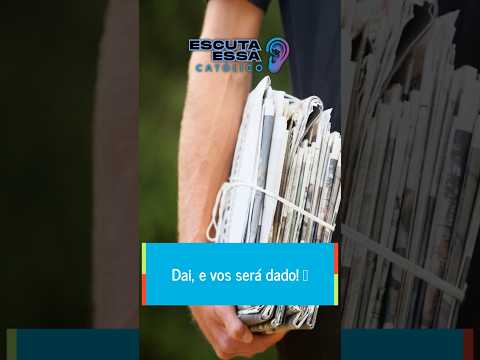 Dai, e vos será dado! 🌟
