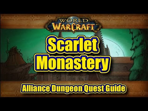 Classic WoW: Scarlet Monastery, Alliance Quest Guide