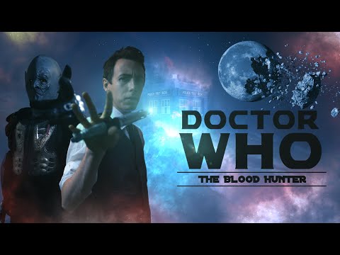 Doctor Who FanFilm Series 1 Episode 3 - The Blood Hunter