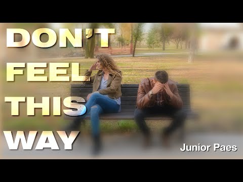 Junior Paes - Don't feel this way