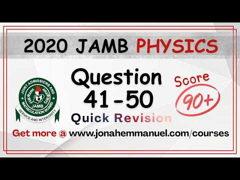 Physics JAMB 2020 Tutorial Past Questions and Answers | Physics JAMB Past Quesion #excellenceacademy