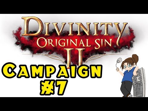 Let's Try -- Divinity: Original Sin 2 Campaign! -- Part 7