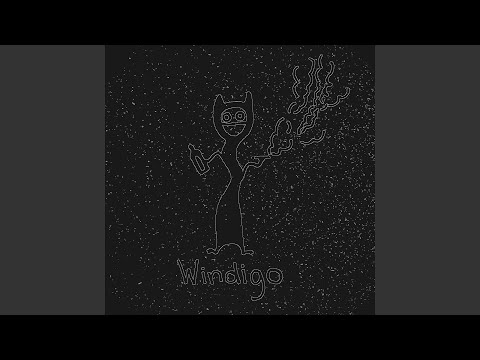 Video thumbnail for Windigo