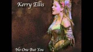 Kerry Ellis - No-One But You (Only the Good Die Young)