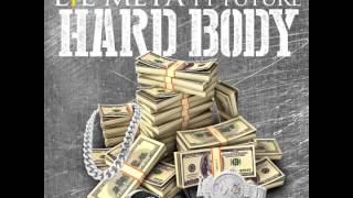 Lil Meta feat. Future - "Hard Body" OFFICIAL VERSION