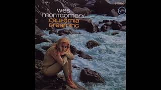 Wes Montgomery - California Dreaming (1966) {Full Album}