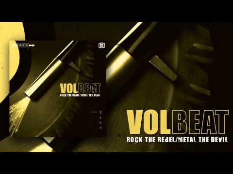 Volbeat - A Moment Forever - Rock The Rebel / Metal The Devil