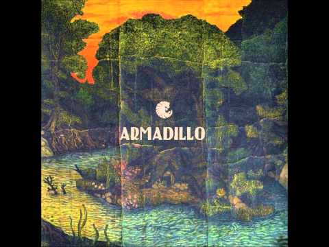 Armadillo - Armadillo (Full Album 2015)