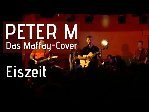 Eiszeit - Peter Maffay - covered by Peter M