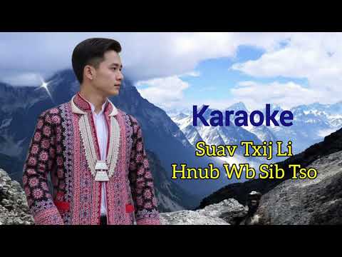 Suav Txij Li Hnub Wb Sib Tso [ Karaoke ]