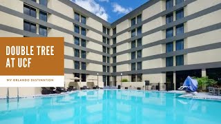 Double Tree At UCF Orlando Hotel |  Full Tour Experience