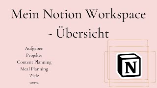 Bereichs Dashboards（00:19:50 - 00:22:10） - Mein Notion Workspace - Übersicht